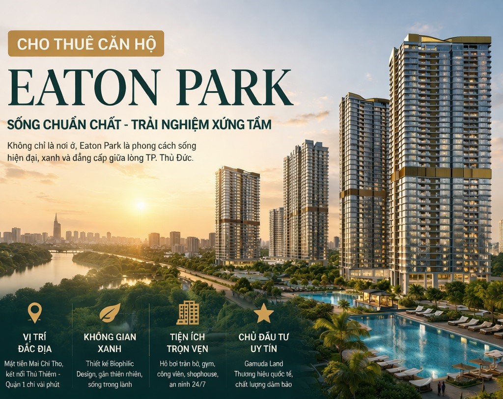 Eaton Park – Chuẩn sống mới giữa lòng đô thị, lựa chọn lý tưởng cho khách thuê tinh hoa